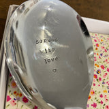 Served with Love - Hand Stamped Vintage Spoon